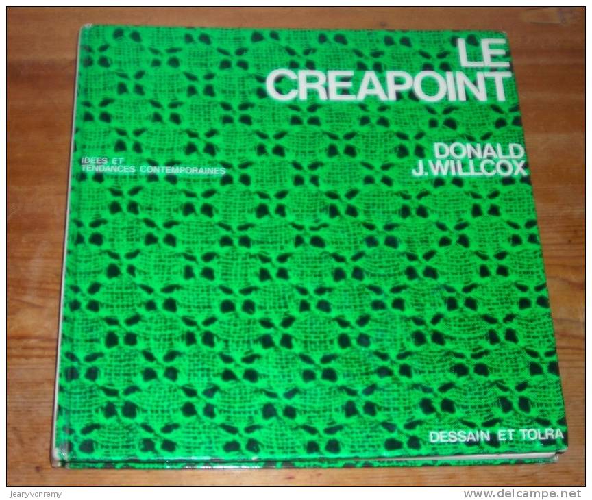 Le Créapoint.. Par : Donald J Willcox. - Innendekoration