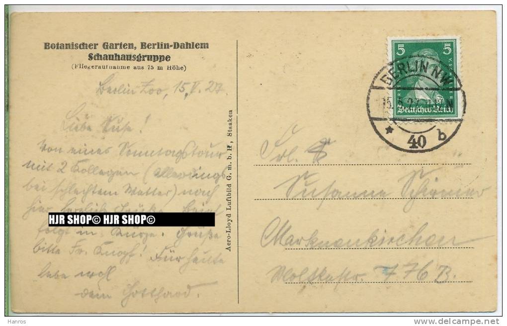 Um 1920/1930,  Antsichtskarte,  „Botanischer Garten“  Mit Frankatur, Stempel, 15.05.1927 - Dahlem