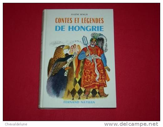 [ENFANTINA]  : EUGENE BENCZE :  CONTES ET LEGENDES DE HONGRIE  ILLUSTRATIONS DE JEAN GIANNINI 1963 - Contes