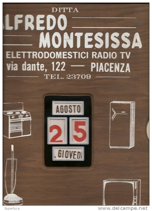 F-CALENDARIO ETERNO ALFREDO MONTESISSA ELETTRODOMESTICI PIACENZA - Formato Grande : 1971-80