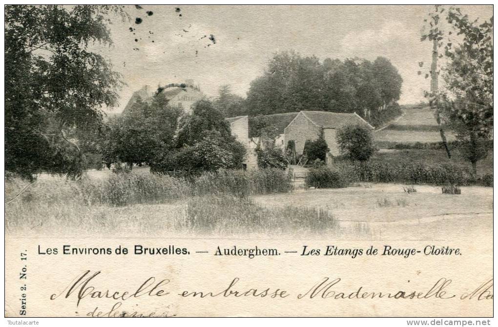 CPA BELGIQUE LES ENVIRONS DE BRUXELLES AUDERGHEM LES ETANGS DE ROUGE CLOITRE 1903 Rare - Oudergem - Auderghem