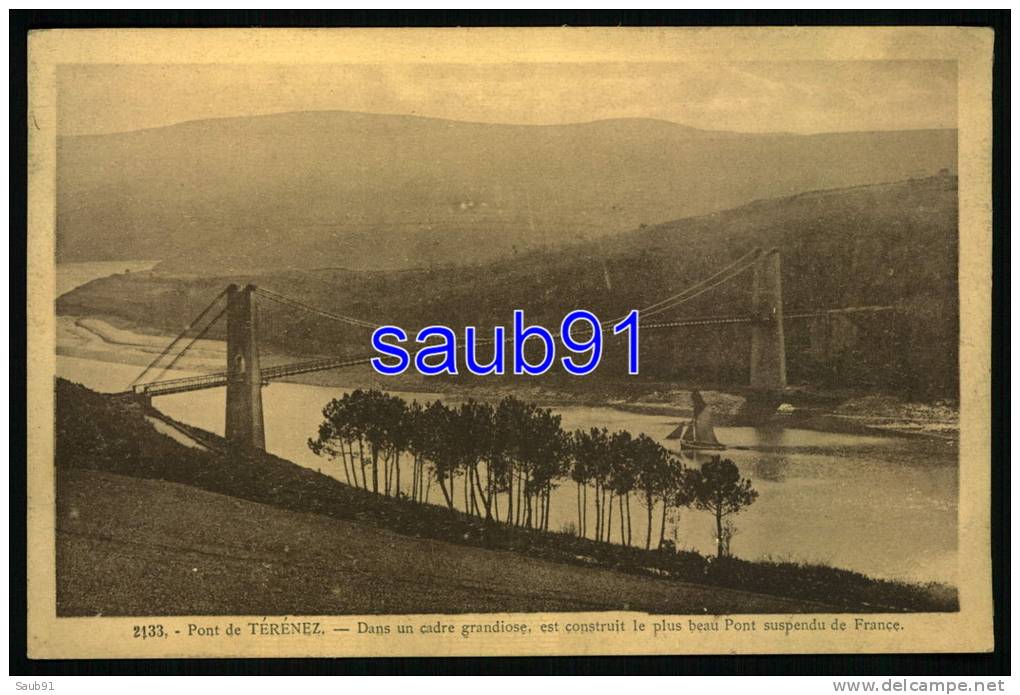 Pont De Térénez   -   Pont Suspendu  -    Réf : 23943 - Autres & Non Classés