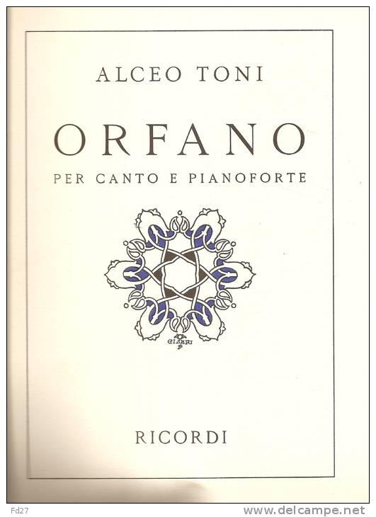 PARTITION D'ALCEO TONI: ORFANO - PER CANTO E PIANOFORTE - S-U