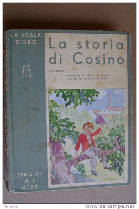 PBB/14 LA STORIA DI COSINO Scala D´Oro 1934 Illustraz. A.Terzi - Old