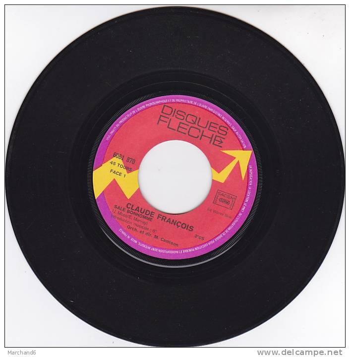 CLAUDE FRANCOIS / SALE BONHOMME / DORS PETIT HOMME - Disco, Pop