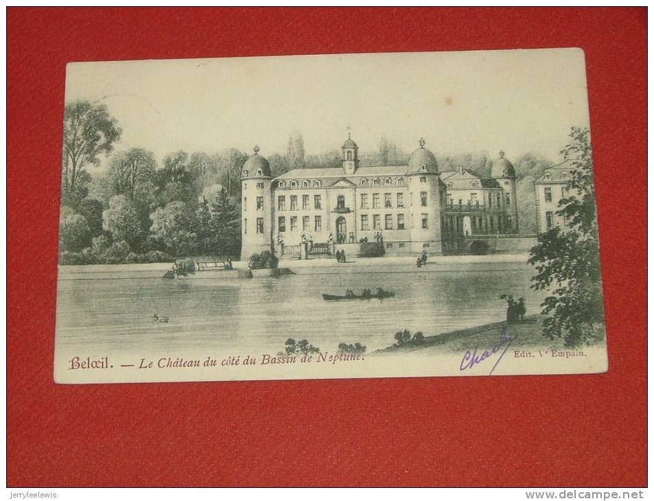 BELOEIL  - Le Château Du Côté Du Bassin De Neptune    -  1904   - ( 2 Scans ) - Beloeil