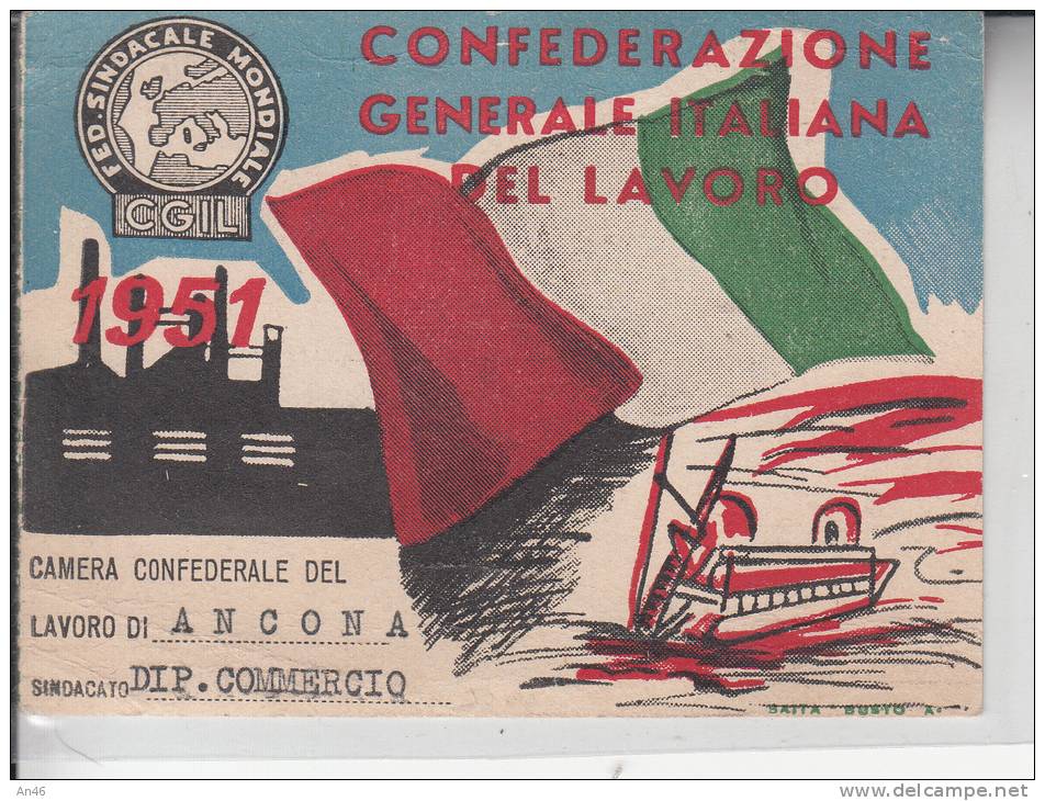 TESSERA CONFEDERAZIONE GENERALE ITALIANA DEL LAVORO CGIL ANNO 1951 ANCONA - Collezioni