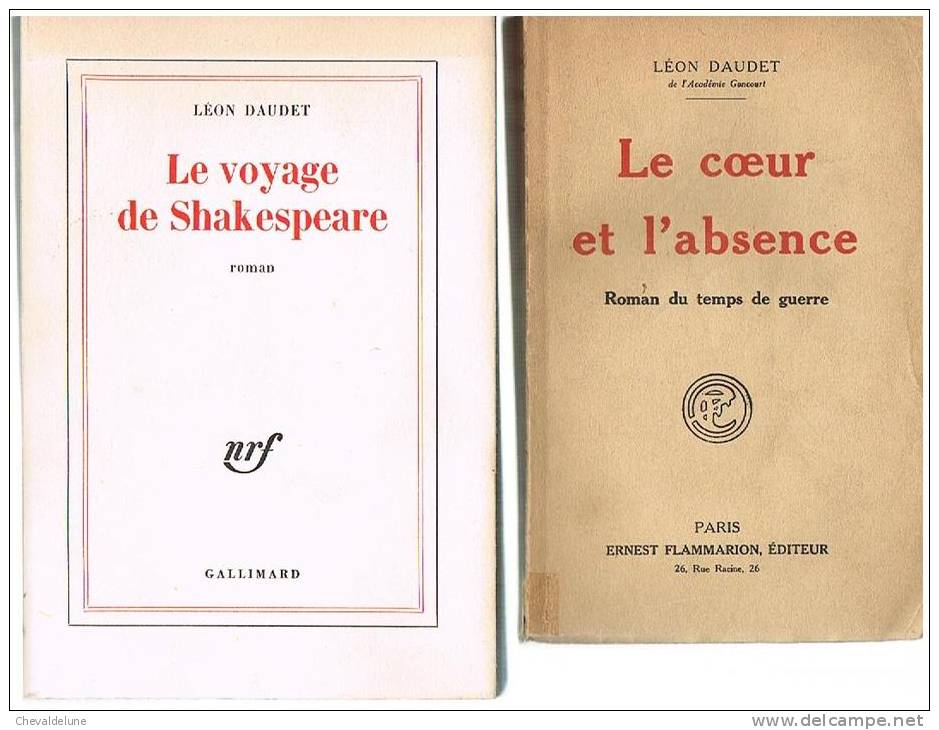 Léon DAUDET - LOT DE SIX LIVRES  : SOUVENIRS DE MEDECINE - JOURNALISME - ACTION FRANCAISE - ROMANS - - Lots De Plusieurs Livres