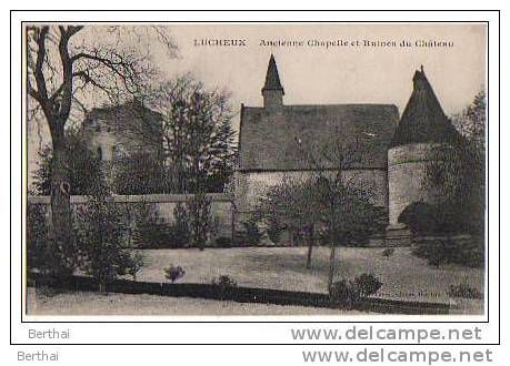 80 LUCHEUX - Ancienne Chapelle Et Ruines Du Chateau - Lucheux