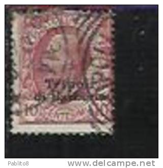 TRIPOLI DI BARBERIA 1909 SOPRASTAMPATO D´ITALIA ITALY OVERPRINTED CENT. 10 C USATO USED OBLITERE' - Bureaux D'Europe & D'Asie