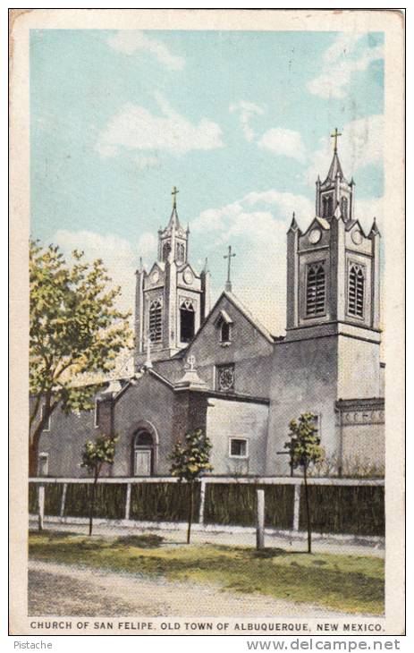 Vintage 1925 - Albuquerque New Mexico - Church San Felipe - Travelled - Good Condition - 2 Scans - Albuquerque