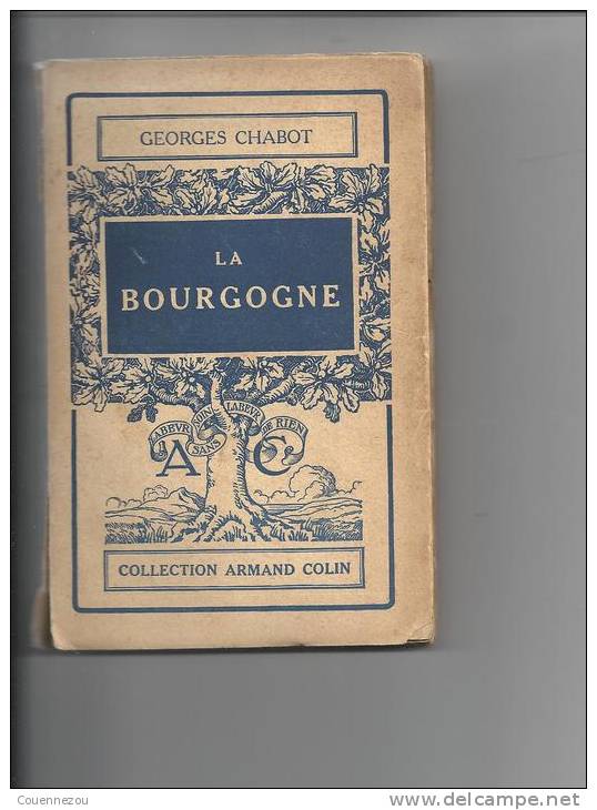LA BOURGOGNE  Par G Chabot - Bourgogne