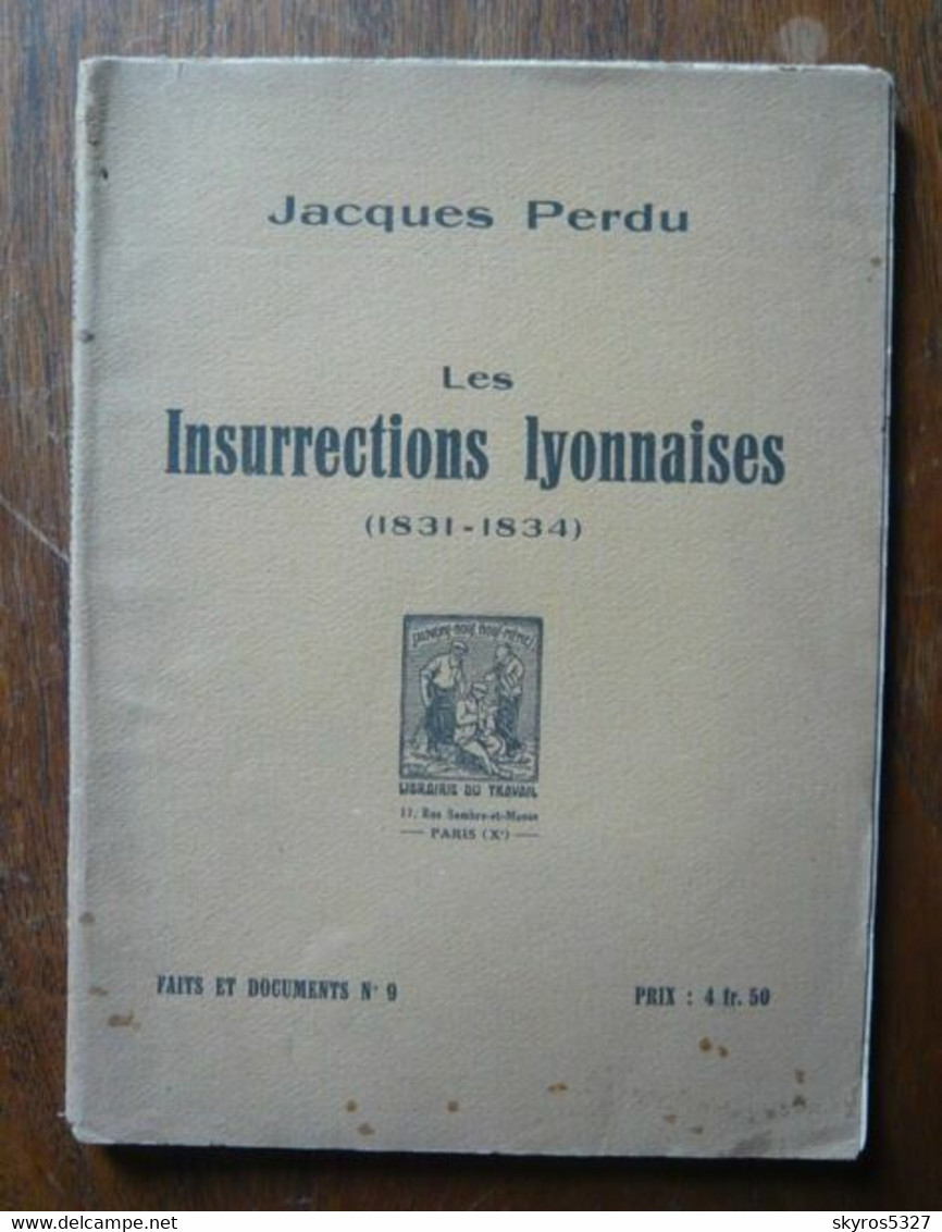 Les Insurrections Lyonnaises (1831-1834) - Rhône-Alpes