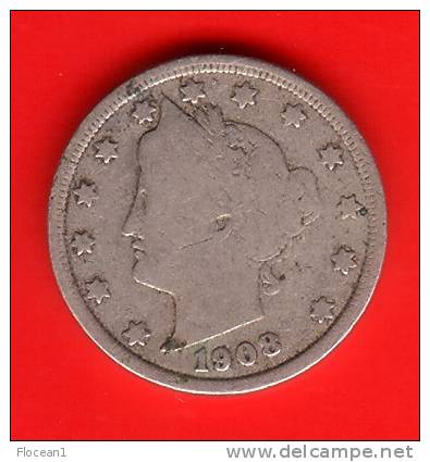 **** USA  - ETATS-UNIS  - V - 5 CENTS 1908 LIBERTY - NICKEL  **** EN ACHAT IMMEDIAT !!! - 1883-1913: Liberty (Libertà)