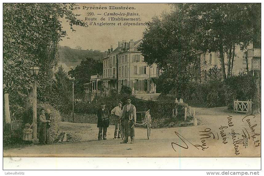 PAYS BASQUE - CAMBO LES BAINS - Route De L´Etablissement - Hôtel D´Angleterre Et Dépendances  PRIX FIXE - Cambo-les-Bains