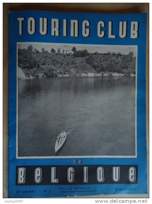 TOURING CLUB DE BELGIQUE N°5 DU 1 ER MAI 1953- Fumay- Inkempois Et De Sart-Tilman Spontin Vallée Du Bocq Robertville - Informations Générales