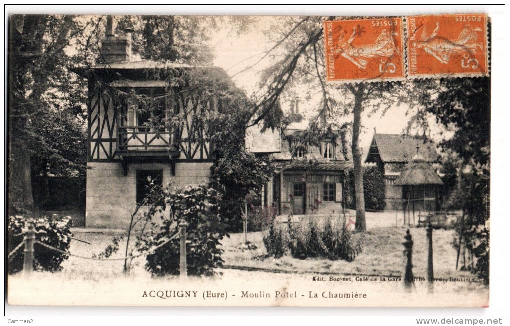 ACQUIGNY MOULIN POTEL LA CHAUMIERE - Acquigny