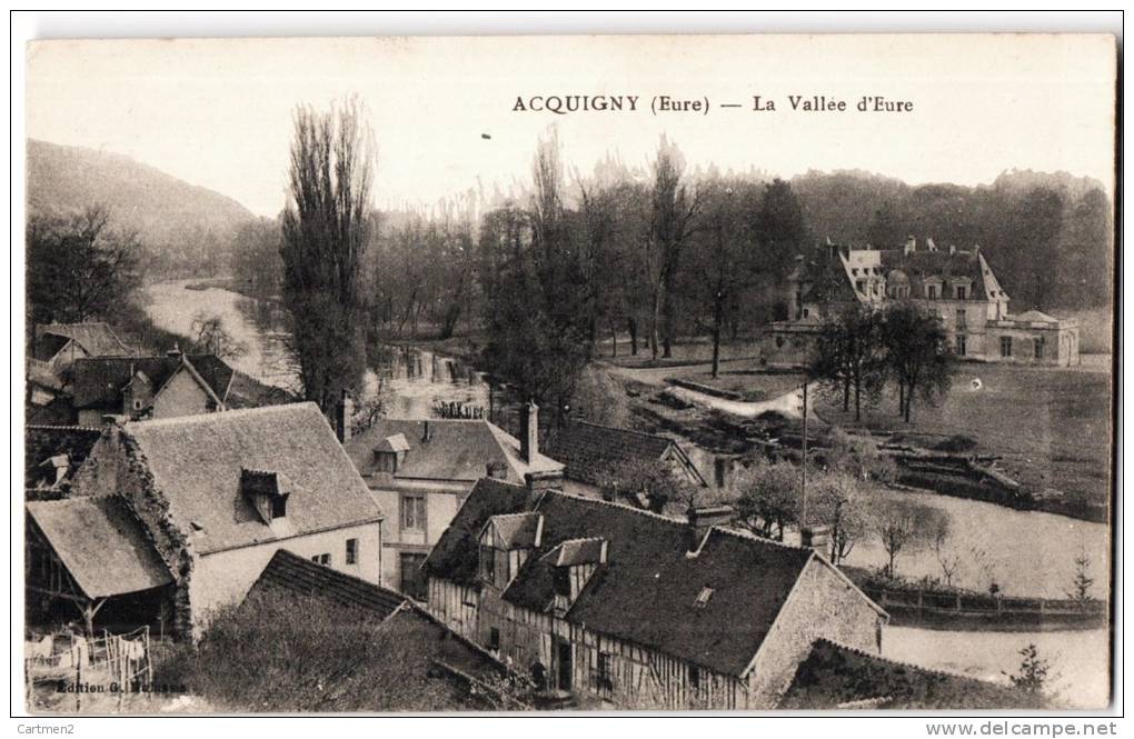 2 CPA : ACQUIGNY BORDS DE L'EURE + LA VALLEE D'EURE 27 - Acquigny