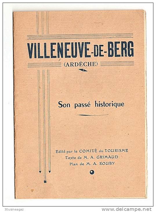 07,Fascicule ,  Villeneuve De Berg ,Ardeche Son Passé Historique . - Rhône-Alpes