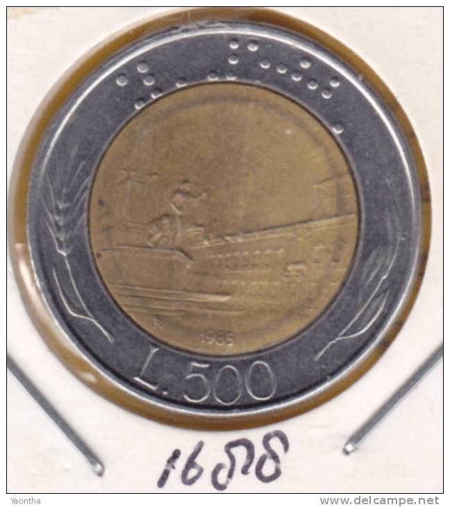 @Y@  Italie  500 Lire  1985      (1688) - 500 Lire