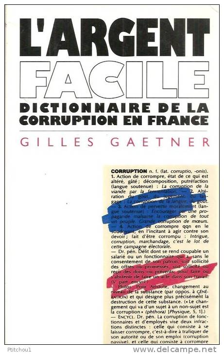 Dictionnaire De La Corruption En France L´argent Facile - Dictionnaires