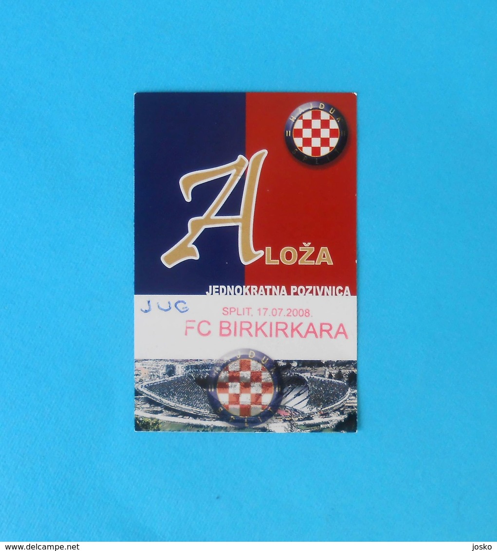 HNK HAJDUK V BIRKIRKARA FC Malta - 2008. UEFA CUP Qual. Football Match VIP Ticket Soccer Fussball Calcio Billet - Tickets - Entradas