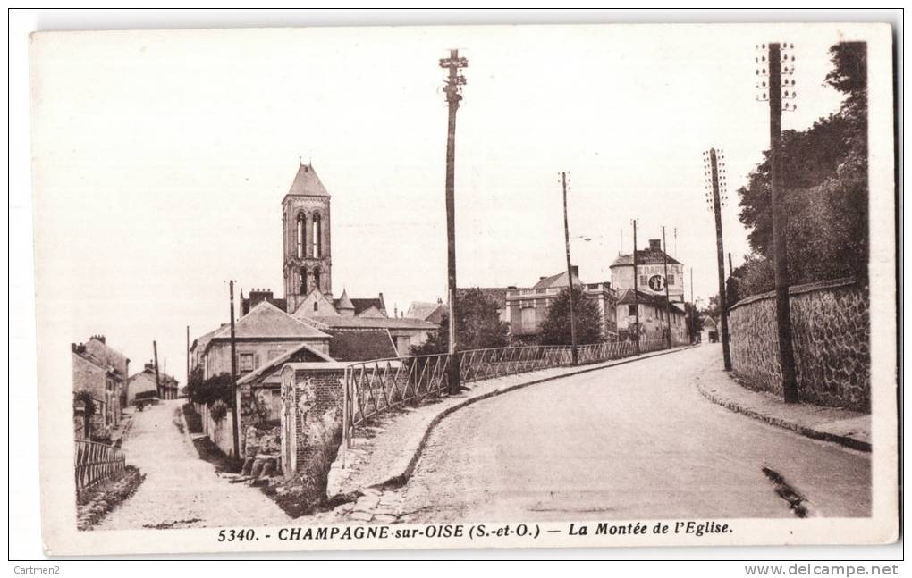 CHAMPAGNE-SUR-OISE LA MONTEE DE L'EGLISE 95 - Champagne Sur Oise