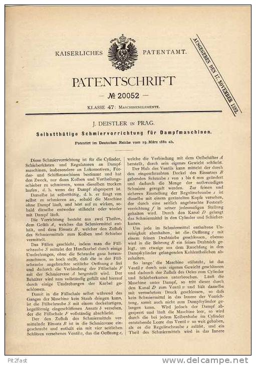 Original Patentschrift - J. Deistler In Prag , Schmierung Für Dampfmaschinen , 1882 !!! - Tools