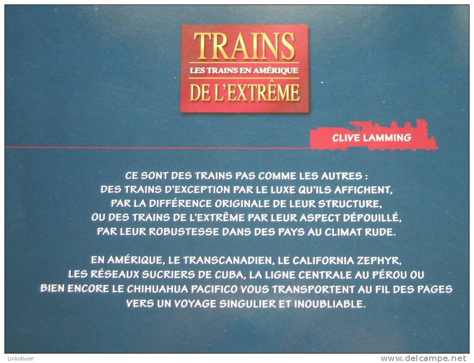 TRAINS DE L'EXTREME : Les Trains En Amérique - Clive Lamming - Ed Novedit - Ferrocarril & Tranvías