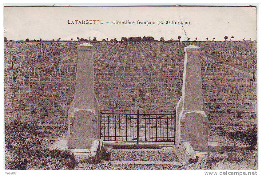 62. LATARGETTE. CIMETIERE MILITAIRE. 8.000 TOMBES. - Cimetières Militaires