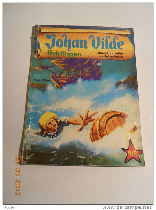 BD / NORVEGE / JOHAN VILDE FLYKTINGEN / ED RABEN & SJOGREN 1977 - Langues Scandinaves