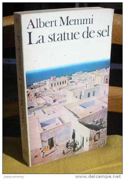 Albert Memmi. La Statue De Sel - Auteurs Classiques