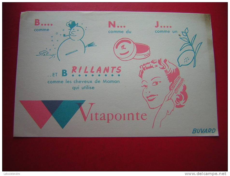 BUVARD PARFUM & BEAUTE -VITAPOINTE- BRILLANTS COMME LES CHEVEUX DE MAMAN QUI UTILISE VITAPOINT - Perfumes & Belleza