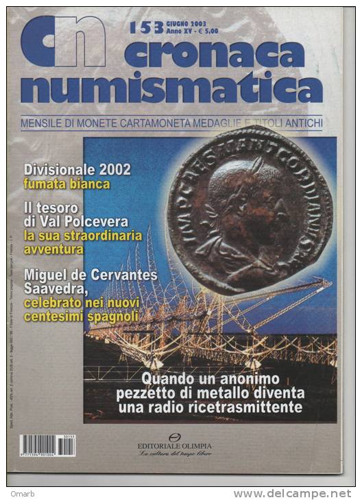 Lib019-2 Rivista Mensile "Cronaca Numismatica" Monete, Cartamoneta, Medaglie, Titoli Antichi | N.153 Giugno 2003 - Italiano