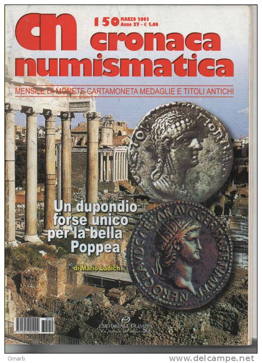 Lib019-4 Rivista Mensile "Cronaca Numismatica" Monete, Cartamoneta, Medaglie, Titoli Antichi | N.150 Marzo 2003 - Italian