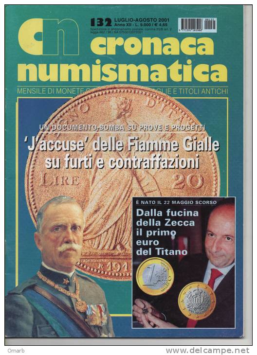 Lib019-7 Rivista Mensile "Cronaca Numismatica" Monete, Cartamoneta, Medaglie, Titoli Antichi | N.132 Agosto 2001 - Italiano