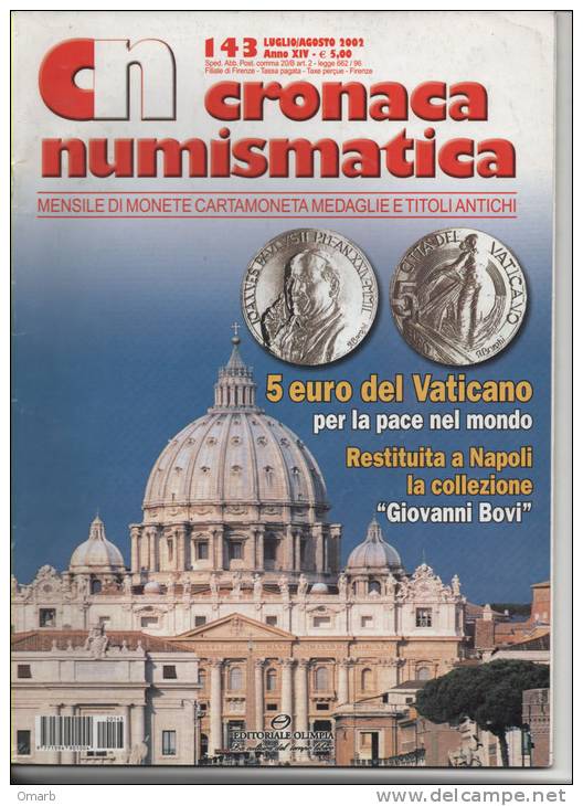 Lib019-8 Rivista Mensile "Cronaca Numismatica" Monete Cartamoneta Medaglie Titoli Antichi N.143 Agosto 2002 Papa Pope - Italiaans