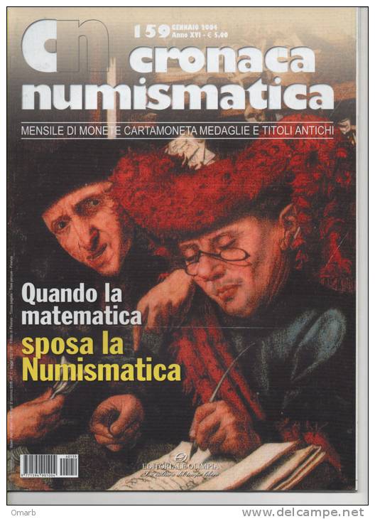 Lib019-9 Rivista Mensile "Cronaca Numismatica" Monete, Cartamoneta, Medaglie, Titoli Antichi | N.159 2004 Numismatique - Italiaans