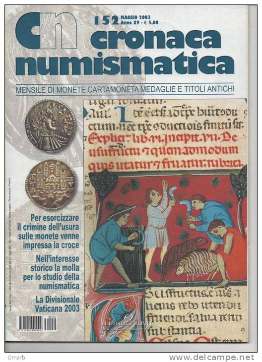 Lib019-11 Rivista Mensile "Cronaca Numismatica" Monete, Cartamoneta, Medaglie, Titoli Antichi | N.152 Maggio 2003 - Italienisch