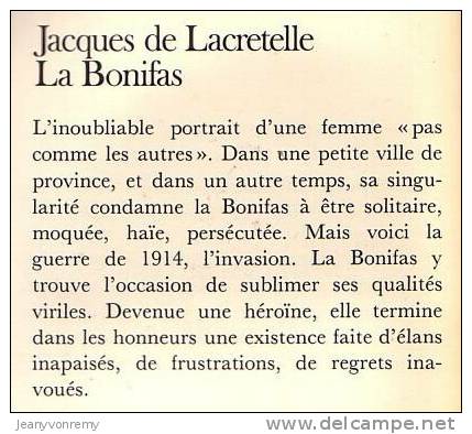 La Bonifas écrit Par Jacques De Lacratelle - Autres & Non Classés