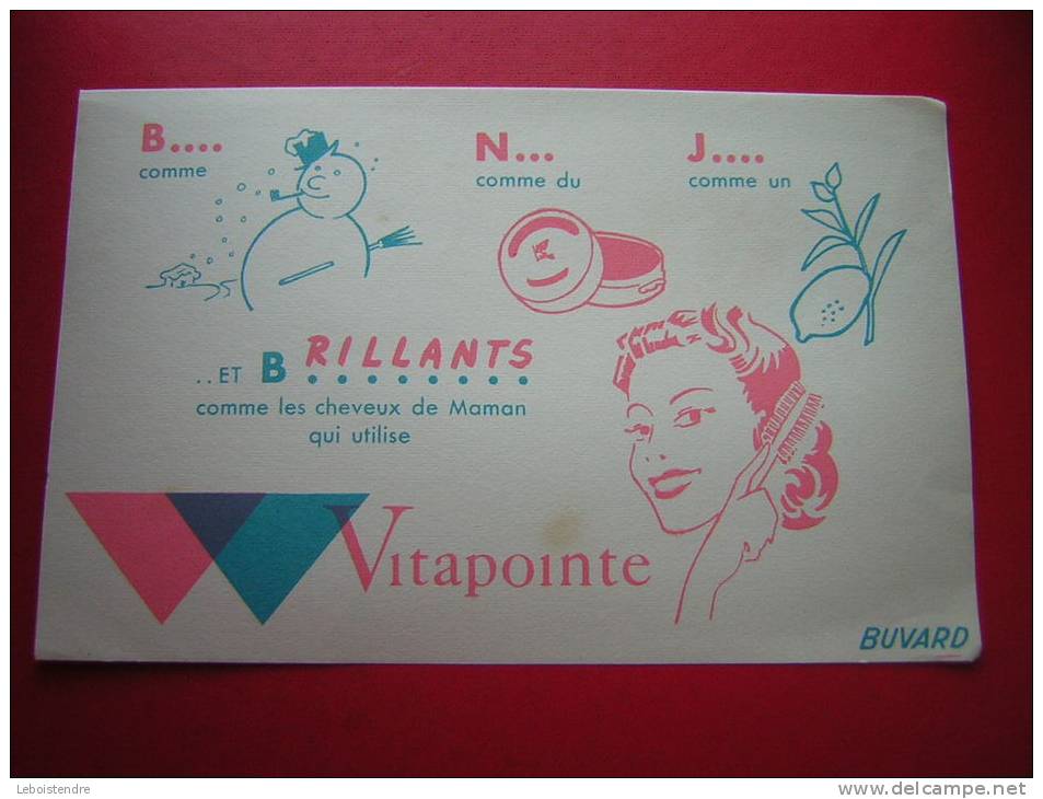 BUVARD PARFUM & BEAUTE -VITAPOINTE- BRILLANTS COMME LES CHEVEUX DE MAMAN QUI UTILISE VITAPOINT - Parfums & Beauté