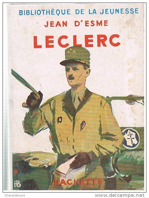 [ENFANTINA]   JEAN D'ESME : LECLERC - ILLUSTRATIONS DE ALBERT BRENET 1949 - Bibliotheque De La Jeunesse