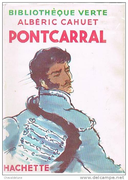[ENFANTINA]   ALBERIC CAHUET : PONTCARRAL - ILLUSTRATIONS DE PAUL DURAND - Bibliothèque Verte