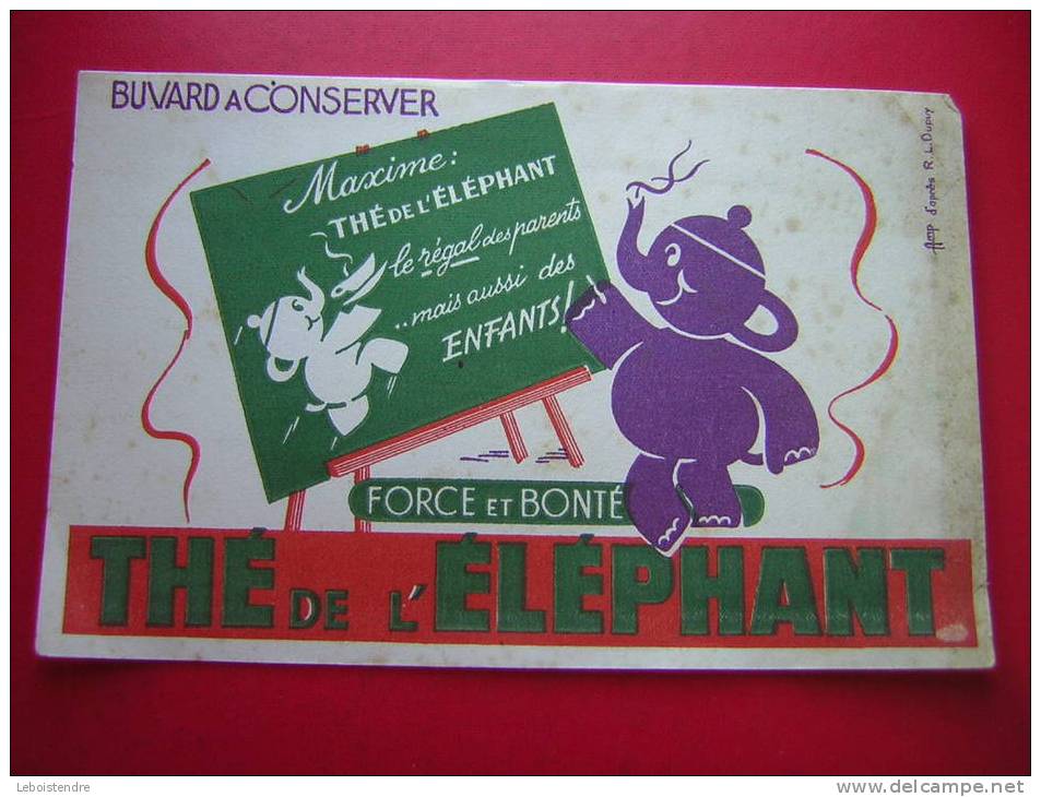 BUVARD-THE DE L'ELEPHANT LE REGAL DES PARENTS MAIS AUSSI DES ENFANTS ! -AMP D'APRES R.L.DUPUIS - Café & Thé