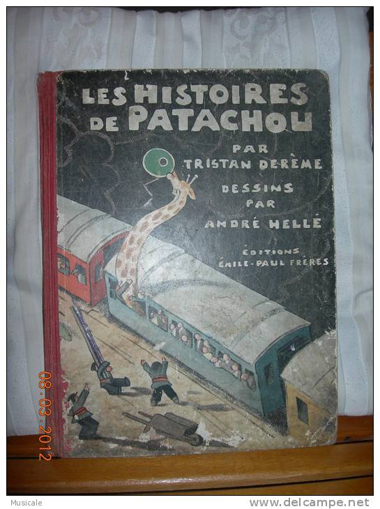 ANDRE HELLE - LES HISTOIRES DE PATACHOU - 1932 - Autres & Non Classés