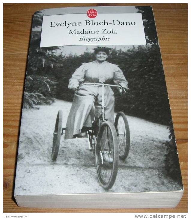 Madame Zola - Par Evelyne Bloch-Dano - 1977. - Biographie