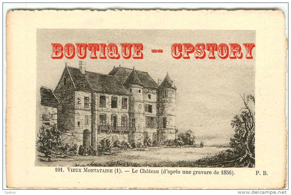 60 - VIEUX MONTATAIRE - Visuel Unique Sur D* - Le Chateau D´après Une Gravure De 1856 - Dos Scané - Montataire
