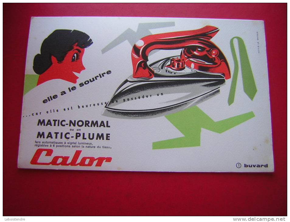 BUVARD   1   CALOR  MATIC NORMAL OU UN MATIC PLUME  ELLE A LE SOURIRE - Autres & Non Classés