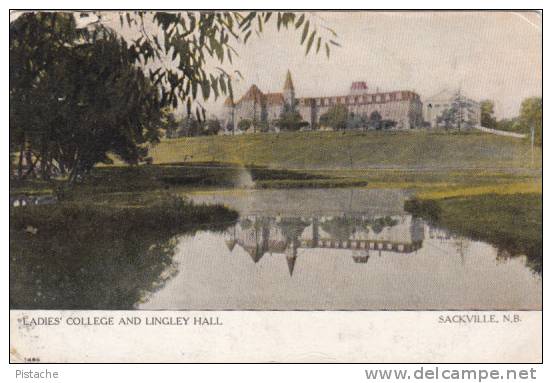 Vintage 1907 - Ladies´ College & Lingley Hall - Sackville New Brunswick - 2 Scans - Other & Unclassified