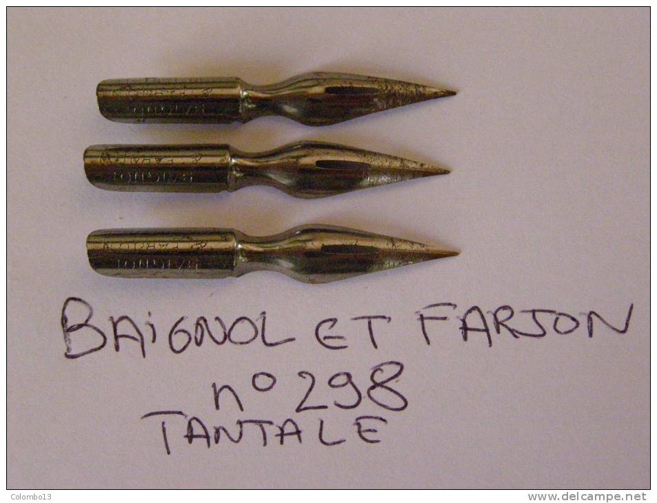 LOT 3 PLUMES  BAIGNOL ET FARGON NO 298 TANTALE - Pens